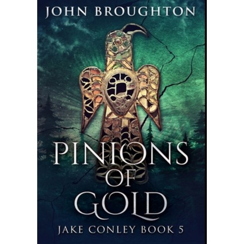 Pinions Of Gold: Premium Large Print Edition Hardcover, Blurb, English, 9781034217497