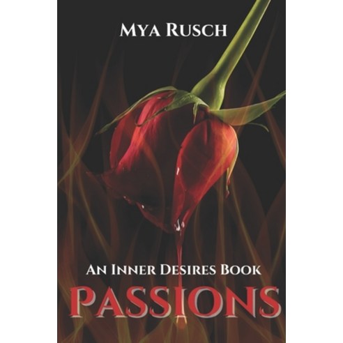 (영문도서) Passions: An Inner Desires Book Paperback, Independently Published, English, 9798757649252