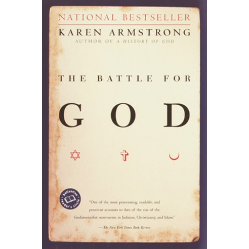 (영문도서) The Battle for God: A History of Fundamentalism Paperback, Ballantine Books, English, 9780345391698