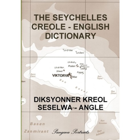 (영문도서) The Seychelles Creole - English Dictionary Paperback, Lulu.com, 9780244678128