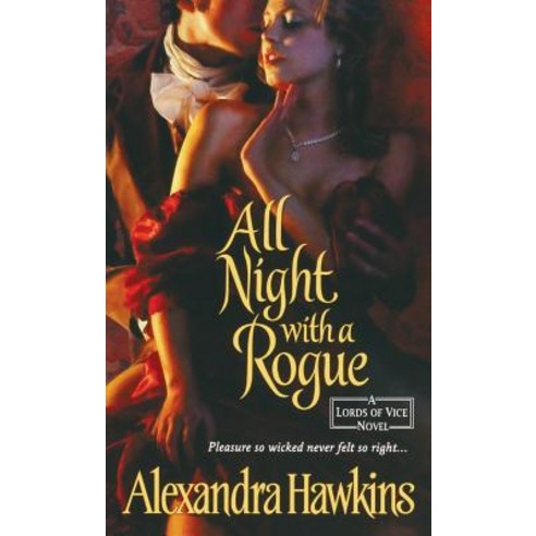 (영문도서) All Night with a Rogue: Lords of Vice Paperback, St. Martin''s Press, English, 9781250230508