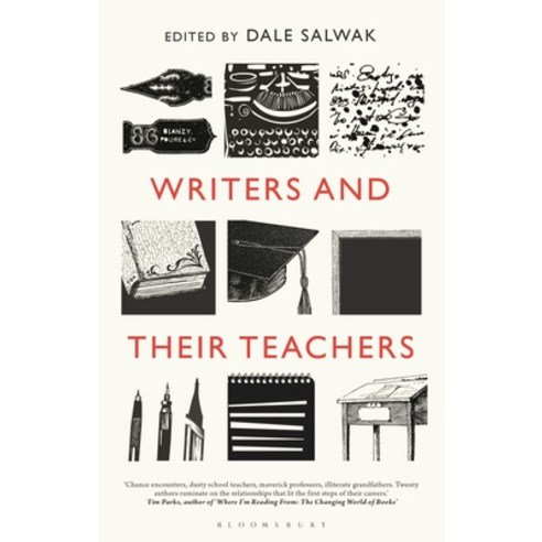 (영문도서) Writers and Their Teachers Hardcover, Bloomsbury Academic, English, 9781350272262