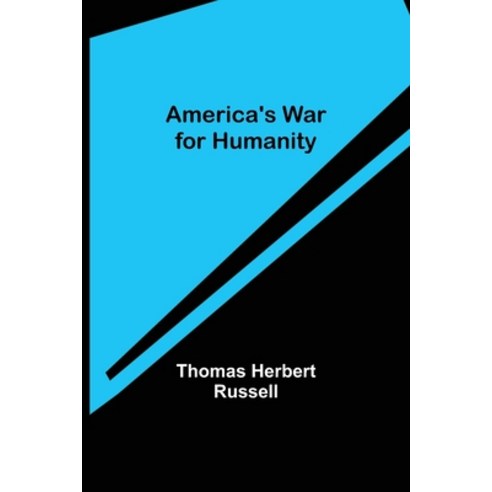 (영문도서) America''s War for Humanity Paperback, Alpha Edition, English, 9789355118493