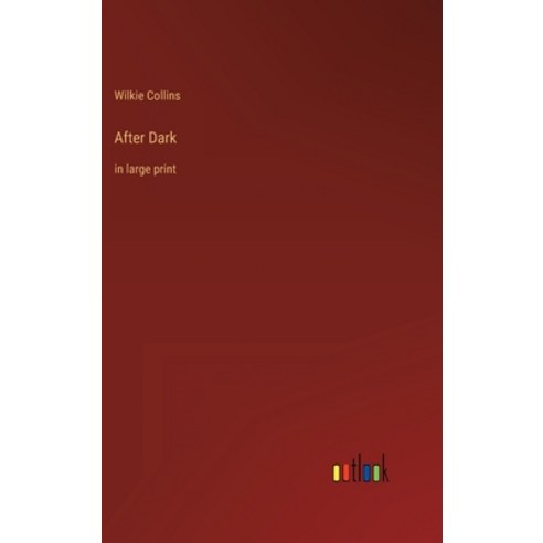 (영문도서) After Dark: in large print Hardcover, Outlook Verlag, English, 9783368430092