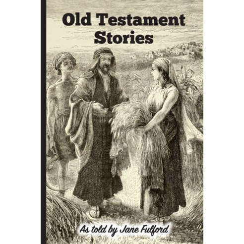 Old Testament Stories Paperback, Independently Published