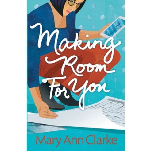 Making Room For You: (Having it All Book 2) Paperback, West Wind Books