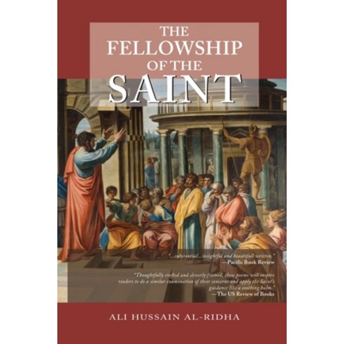 The Fellowship of the Saints Paperback, Ali Hussain Al-Ridha, English, 9781735905709