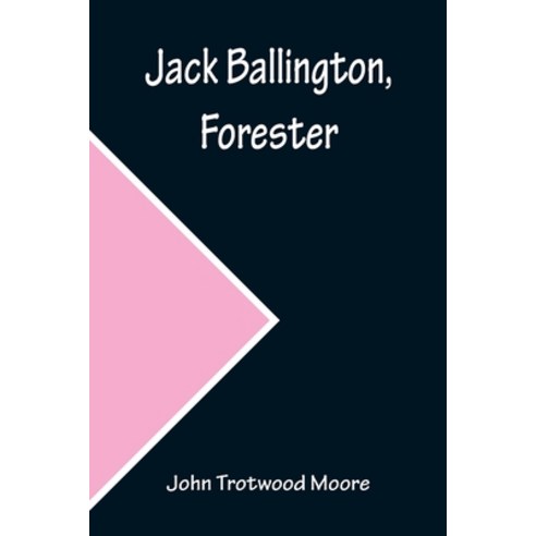 (영문도서) Jack Ballington Forester Paperback, Alpha Edition, English, 9789356159839