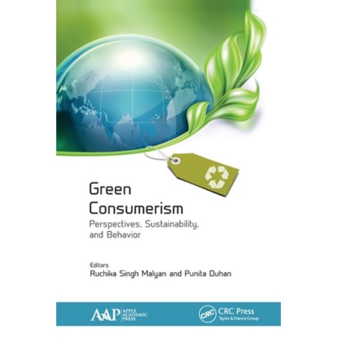 (영문도서) Green Consumerism: Perspectives Sustainability and Behavior Paperback, Apple Academic Press, English, 9781774631836