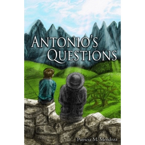 (영문도서) Antonio''s Questions Paperback, Independently Published, English, 9798419364684