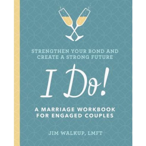 I Do!: A Marriage Workbook for Engaged Couples Paperback, Althea Press, English, 9781641522137