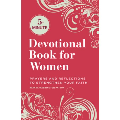 (영문도서) 5-Minute Devotional Book for Women: Prayers and Reflections to Strengthen Your Faith Paperback, Rockridge Press, English, 9781638787273