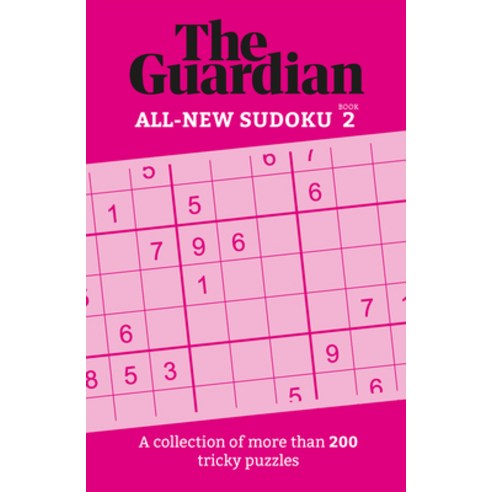 (영문도서) Guardian Sudoku 2: A Collection of More Than 200 Tricky Puzzles Paperback, Welbeck Publishing, English, 9781802794267