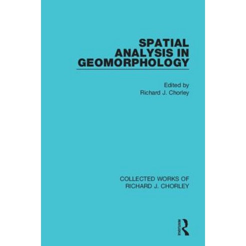 Spatial Analysis in Geomorphology Hardcover, Routledge, English, 9780367221133