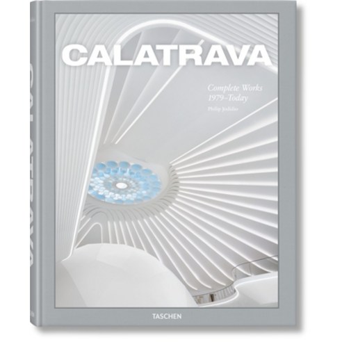 (영문도서) Calatrava. Complete Works 1979-Today Hardcover, Taschen, English, 9783836587099