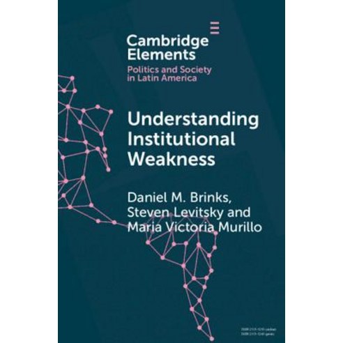 (영문도서) Understanding Institutional Weakness Paperback, Cambridge University Press, English, 9781108738880