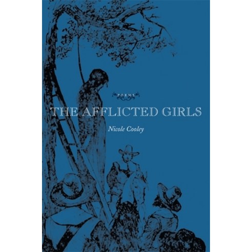 (영문도서) The Afflicted Girls Paperback, LSU Press, English, 9780807129463
