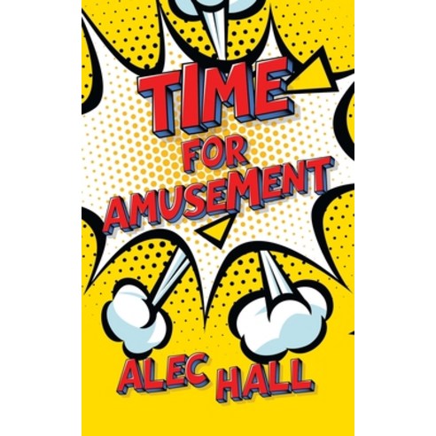 Time for Amusement Paperback, Authorhouse UK