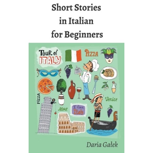 (영문도서) Short Stories in Italian for Beginners Paperback, Pearnet, English, 9798223422075