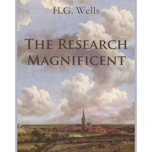The Research Magnificent (Annotated) Paperback, Independently Published