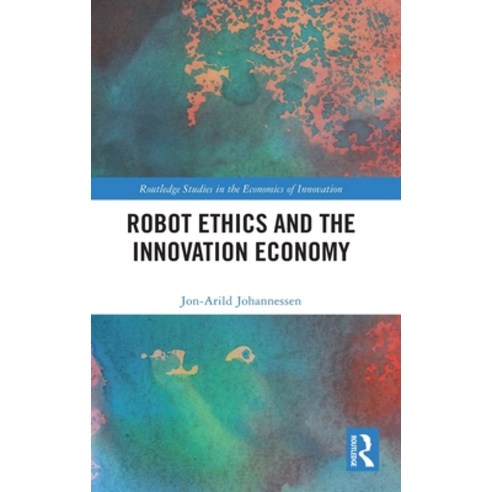 (영문도서) Robot Ethics and the Innovation Economy Hardcover, Routledge, English, 9781032005133