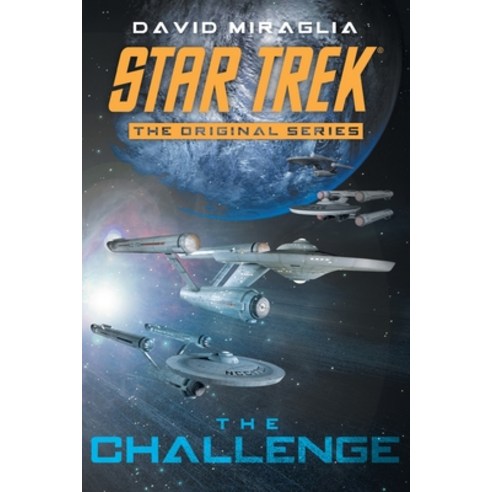 (영문도서) The Challenge: Star Trek the Original Series Paperback, Rushmore Press LLC, English, 9781957220635
