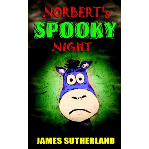 Norbert''s Spooky Night Paperback, Createspace Independent Pub..., English, 9781502972545