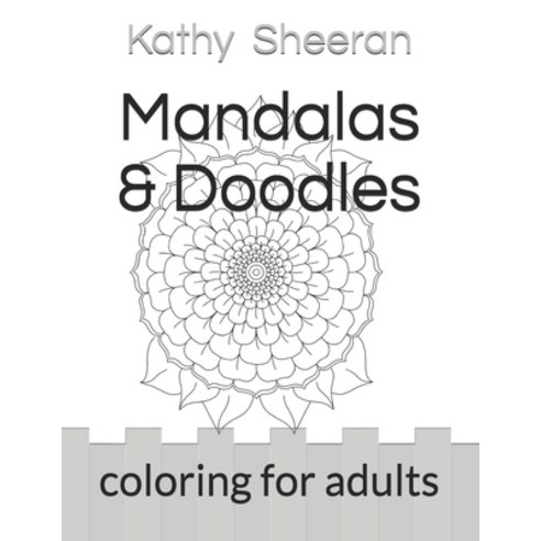 Mandalas & Doodles: Coloring for Adults Paperback, Independently Published, English, 9798558295863