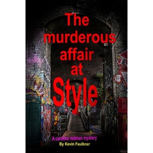 (영문도서) The Murderous affair at Style Paperback, Independently Published, English, 9798361990856
