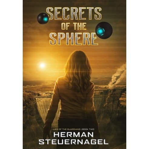 Secrets of the Sphere Hardcover, Fourth Media Ltd, English, 9781777177751