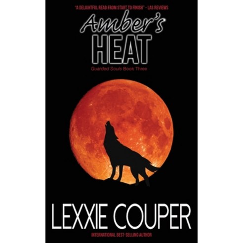 (영문도서) Amber''s Heat Paperback, Lexxie Couper, English, 9780645986082