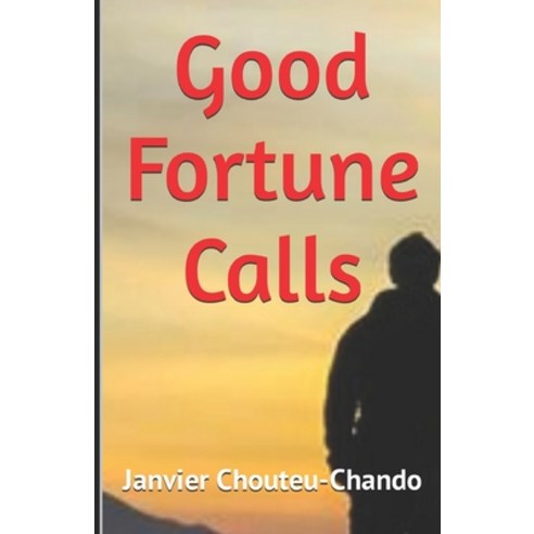 (영문도서) Good Fortune Calls Paperback, Independently Published, English, 9798371767196