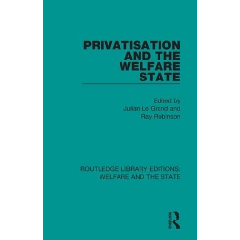 Privatisation and the Welfare State Paperback, Routledge, English, 9781138603622