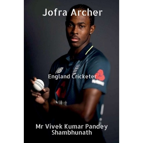(영문도서) Jofra Archer: England Cricketer Paperback, Notion Press, English, 9798885910101