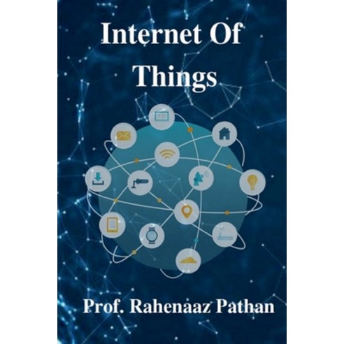 (영문도서) Internet Of Things Paperback, Notion Press, English, 9798887332765
