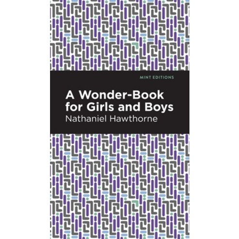 (영문도서) Wonder Book for Girls and Boys Hardcover, Mint Editions, English, 9781513204635