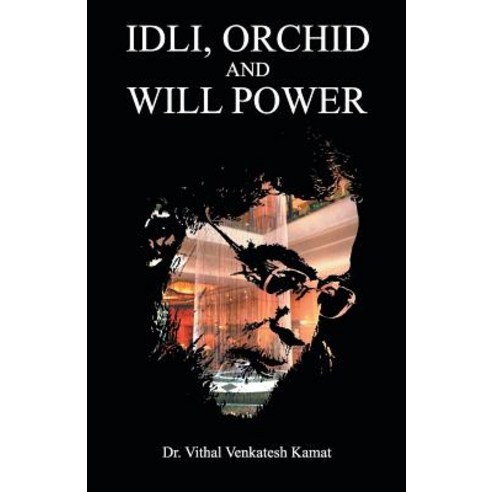 (영문도서) Idli Orchid And Will Power Paperback, Embassy Books, English, 9789383359158