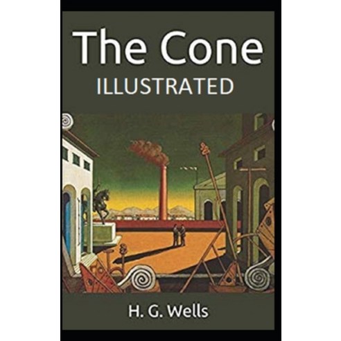 The Cone Illustrated Paperback, Independently Published, English, 9798728899969