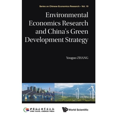 Environmental Economics Research and China''s Green Development Strategy Hardcover, World Scientific Publishing..., English, 9789811202902