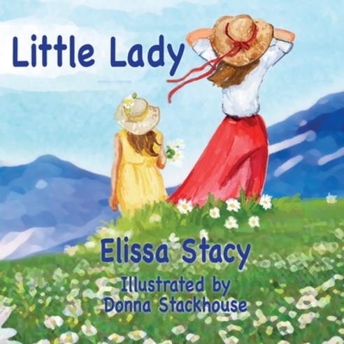 (영문도서) Little Lady Paperback, Elissa Stacy, English, 9781956867213