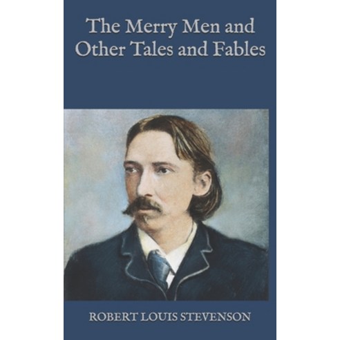 The Merry Men and Other Tales and Fables Paperback, Independently Published, English, 9798585918292