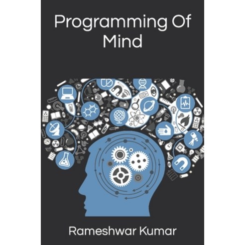 (영문도서) Programming Of Mind Paperback, Independently Published, English, 9798398812220