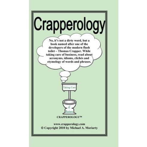 Crapperology Hardcover, Liferich, English, 9781489729712