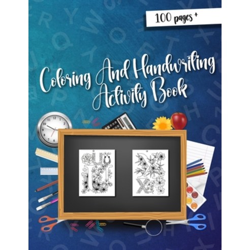 Coloring and Handwriting Activity Book: Workbook for kids to practice with letter tracing with the a... Paperback, Independently Published, English, 9798596162707