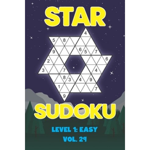 Star Sudoku Level 1: Easy Vol. 29: Play Star Sudoku Hoshi With Solutions Star Shape Grid Easy Level ... Paperback, Independently Published