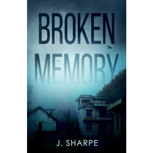 Broken Memory: A Suspenseful Horror Paperback, Independently Published, English, 9798699561704