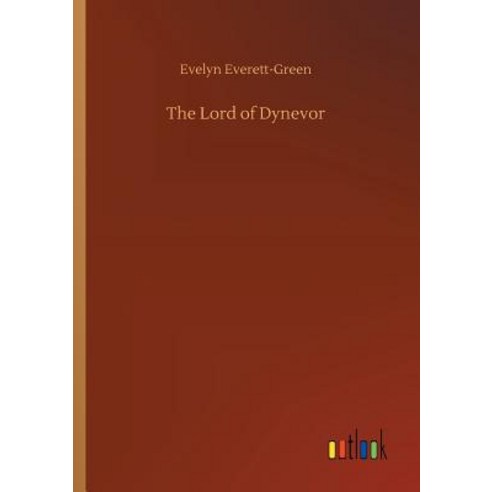 (영문도서) The Lord of Dynevor Paperback, Outlook Verlag, English, 9783734053443