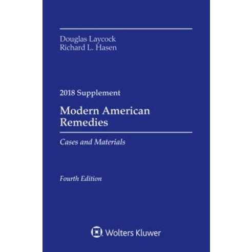 Modern American Remedies: Cases and Materials 2018 Supplement Paperback, Wolters Kluwer Law & Business, English, 9781454894728
