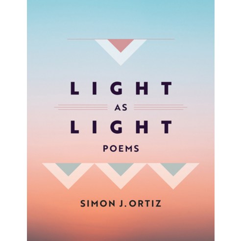 (영문도서) Light as Light: Poems Volume 93 Paperback, University of Arizona Press, English, 9780816550241