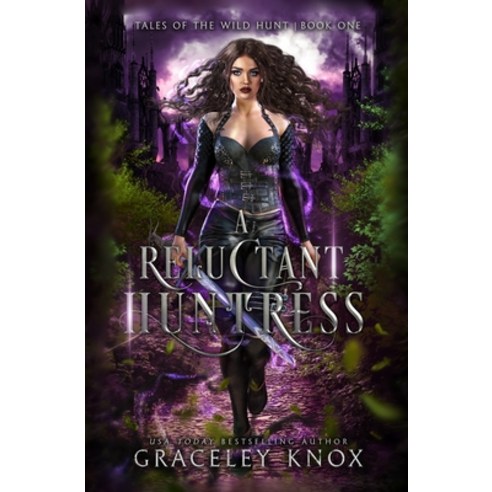 A Reluctant Huntress Paperback, Chaotic Press, LLC, English, 9781948446686